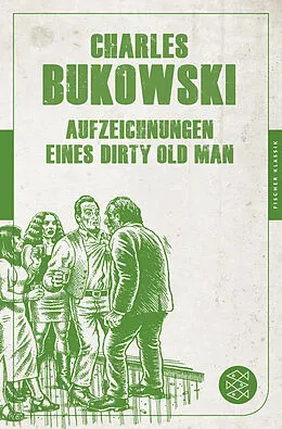 Kartonierter Einband Aufzeichnungen eines Dirty Old Man von Charles Bukowski