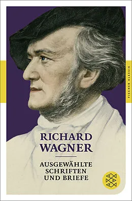 Kartonierter Einband Ausgewählte Schriften und Briefe von Richard Wagner