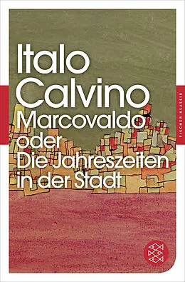 Kartonierter Einband Marcovaldo oder Die Jahreszeiten in der Stadt von Italo Calvino