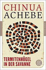Kartonierter Einband Termitenhügel in der Savanne von Chinua Achebe
