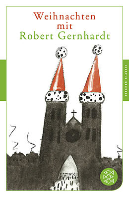 Kartonierter Einband Weihnachten mit Robert Gernhardt von Robert Gernhardt