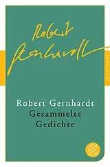Kartonierter Einband Gesammelte Gedichte von Robert Gernhardt