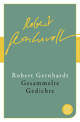 Kartonierter Einband Gesammelte Gedichte von Robert Gernhardt