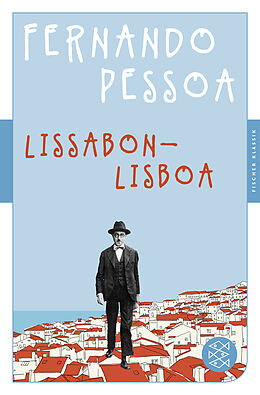Kartonierter Einband Lissabon - Lisboa von Fernando Pessoa