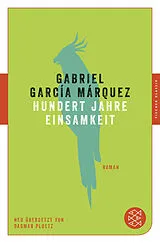 Kartonierter Einband (Kt) Hundert Jahre Einsamkeit von Gabriel García Márquez