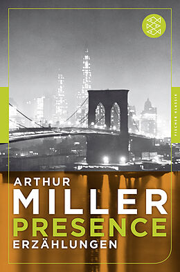 Fester Einband Presence von Arthur Miller