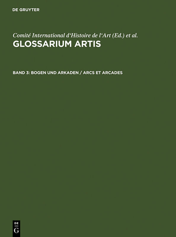 Glossarium Artis / Bogen und Arkaden / Arcs et arcades