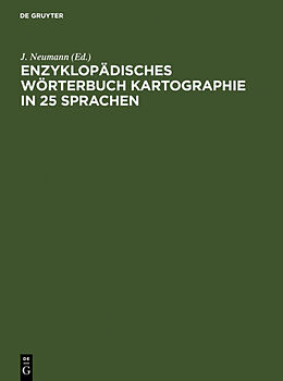 Fester Einband Enzyklopädisches Wörterbuch Kartographie in 25 Sprachen von 