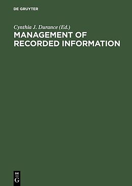 Fester Einband Management of Recorded Information von 
