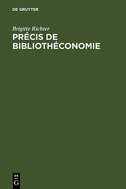 Livre Relié Précis de Bibliothéconomie de Brigitte Richter