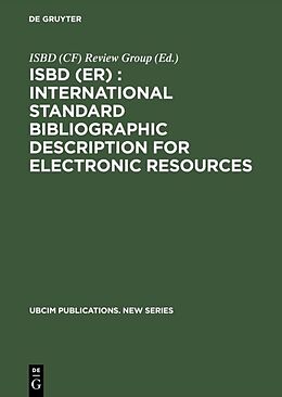 Livre Relié ISBD (ER) : International Standard Bibliographic Description for Electronic Resources de 