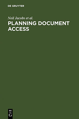 Livre Relié Planning Document Access de Neil Jacobs, Anne Morris, Cliff Mcknight