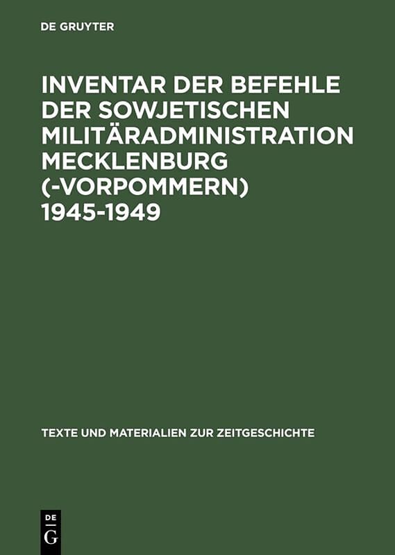 Inventar der Befehle der Sowjetischen Militäradministration Mecklenburg(-Vorpommern) 1945-1949