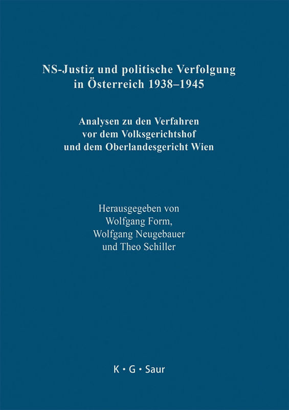 NS-Justiz und politische Verfolgung in Österreich 19381945