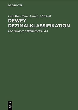 Fester Einband Dewey Dezimalklassifikation von Lois Mai Chan, Joan S. Mitchell