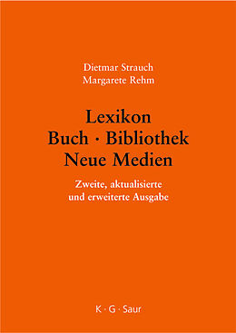 Fester Einband Lexikon Buch - Bibliothek - Neue Medien von Dietmar Strauch, Margarete Rehm