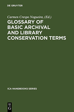 Livre Relié Glossary of Basic Archival and Library Conservation Terms de 