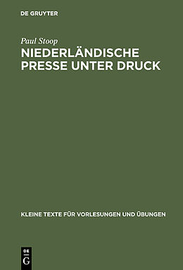 Fester Einband Niederländische Presse unter Druck von Paul Stoop