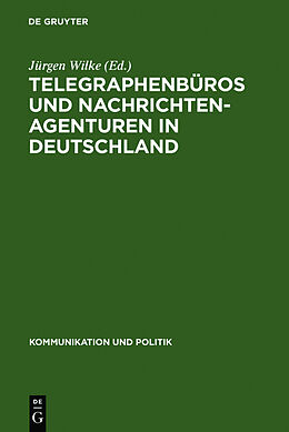 Fester Einband Telegraphenbüros und Nachrichtenagenturen in Deutschland von 