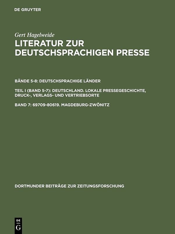 Gert Hagelweide: Literatur zur deutschsprachigen Presse. Deutschsprachige... / 6970980619. MagdeburgZwönitz