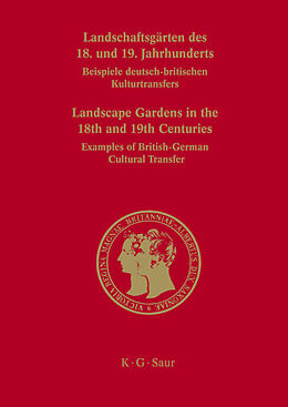 Fester Einband Landschaftsgärten des 18. und 19. Jahrhunderts von 