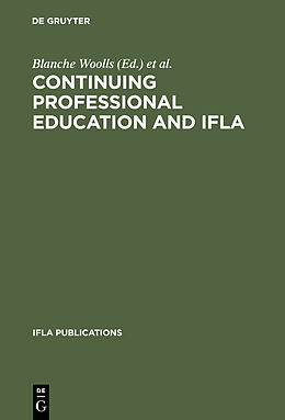 Livre Relié Continuing Professional Education and IFLA de 