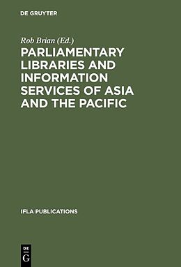 Livre Relié Parliamentary Libraries and Information Services of Asia and the Pacific de 