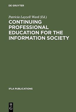 Livre Relié Continuing Professional Education for the Information Society de 