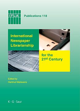 Fester Einband International Newspaper Librarianship for the 21st Century von 