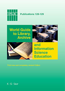 Livre Relié World Guide to Library, Archive and Information Science Education de 