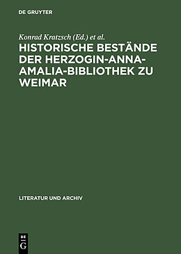 Fester Einband Historische Bestände der Herzogin-Anna-Amalia-Bibliothek zu Weimar von 