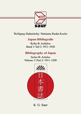 Fester Einband Wolfgang Hadamitzky; Marianne Rudat-Kocks: Japan-Bibliografie. Aufsätze / 1911-1920 von Wolfgang Hadamitzky, Marianne Rudat-Kocks