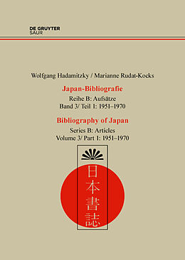 Fester Einband Wolfgang Hadamitzky; Marianne Rudat-Kocks: Japan-Bibliografie. Aufsätze / 1938-1950 von Wolfgang Hadamitzky, Marianne Rudat-Kocks