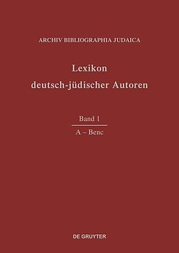 Fester Einband Lexikon deutsch-jüdischer Autoren / A - Benc von 