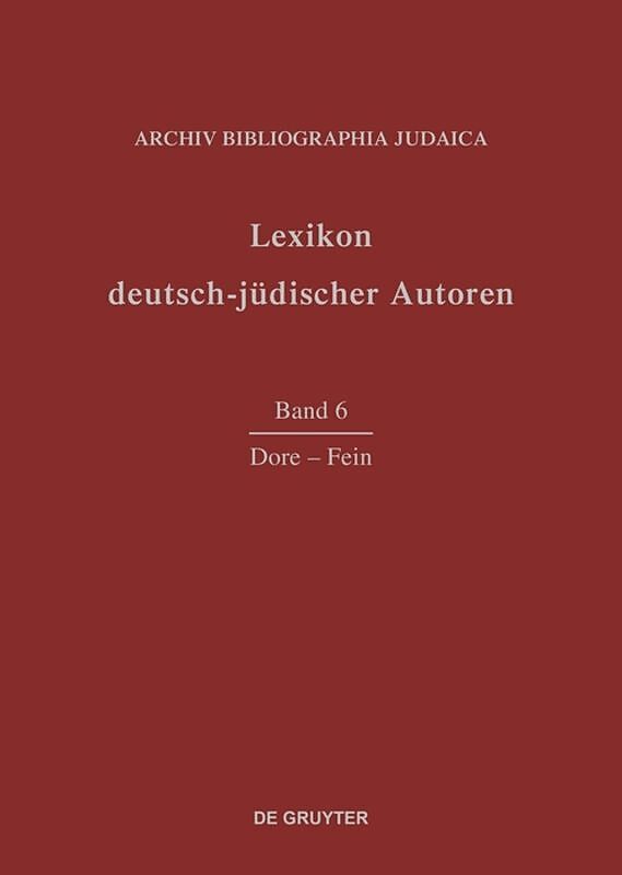 Lexikon deutsch-jüdischer Autoren / Dore - Fein