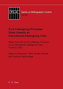 Livre Relié IFLA Cataloguing Principles: Steps towards an International Cataloguing Code de 