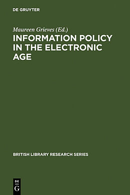 Livre Relié Information Policy in the Electronic Age de 