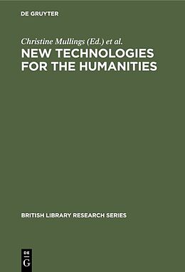 Fester Einband New Technologies for the Humanities von 