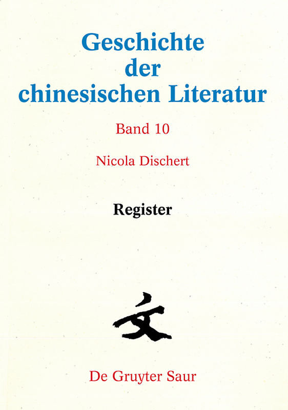Geschichte der chinesischen Literatur / Register