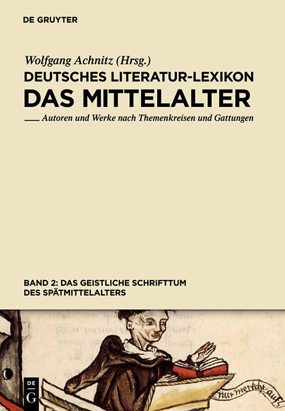 Deutsches Literatur-Lexikon. Das Mittelalter / Das geistliche Schrifttum des Spätmittelalters