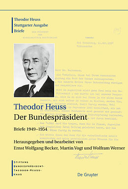 Fester Einband Theodor Heuss: Theodor Heuss. Briefe / Der Bundespräsident von Theodor Heuss
