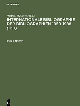 Fester Einband Internationale Bibliographie der Bibliographien 1959-1988 (IBB) / Technik von Hartmut Walravens
