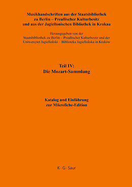 Fester Einband Musikhandschriften aus der Staatsbibliothek zu Berlin - Preußischer... / Katalog und Einführung zur Mikrofiche-Edition von 