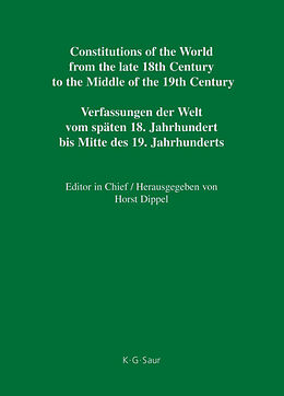 Fester Einband Constitutions of the World from the late 18th Century to the Middle... / National Constitutions, Constitutions of the German States (Anhalt-Bernburg  Baden). Nationale Verfassungen, Verfassungen der deutschen Staaten (Anhalt-Bernburg - Baden) von 