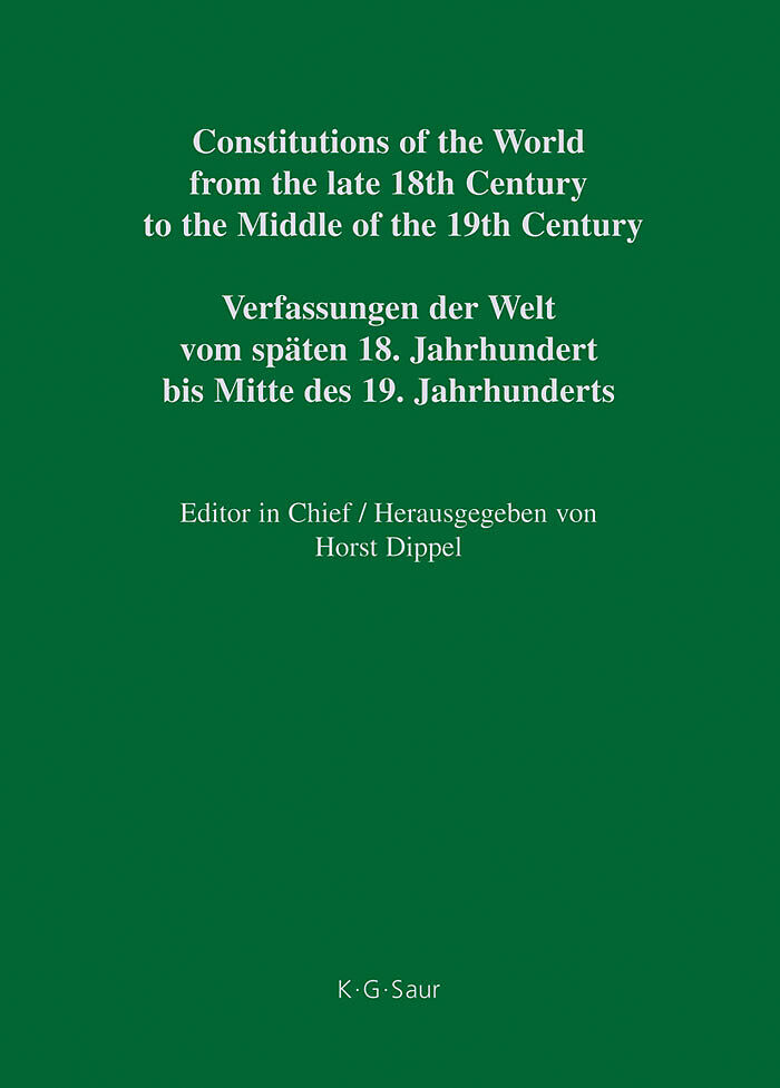 Constitutions of the World from the late 18th Century to the Middle... / Constitutional Documents of Austria, Hungary and Liechtenstein 17911849