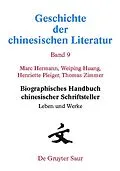 E-Book (pdf) Biographisches Handbuch chinesischer Schriftsteller von Marc Hermann, Weiping Huang, Henriette Pleiger