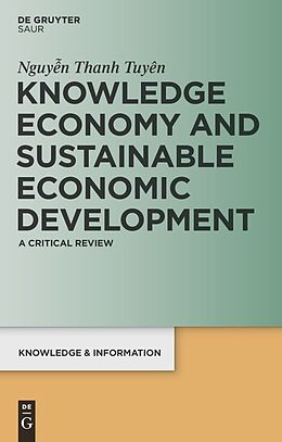 E-Book (pdf) Knowledge Economy and Sustainable Economic Development von Thanh Tuyen Nguyen