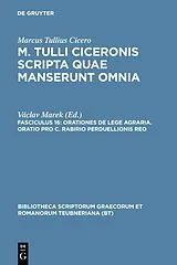 Fester Einband Orationes de lege agraria. Oratio pro C. Rabirio perduellionis reo von Cicero