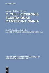 Fester Einband Epistulae ad familiares. Libri I-XVI von Marcus Tullius Cicero