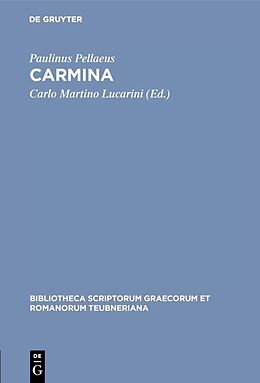 Fester Einband Carmina von Paulinus Pellaeus